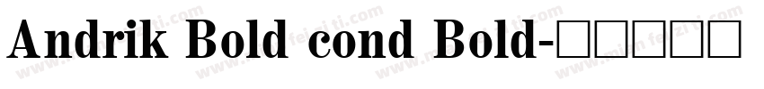 Andrik Bold cond Bold字体转换